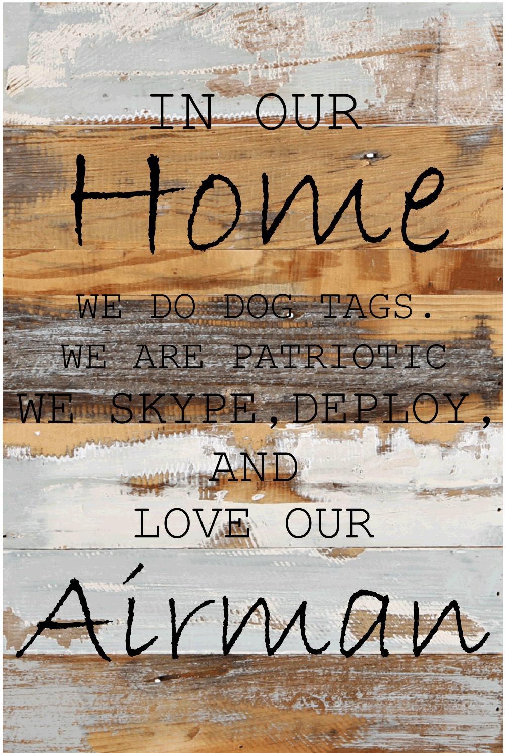 12x18 IN OUR HOME WOOD SIGN - AIR FORCE - UNIFORMED®