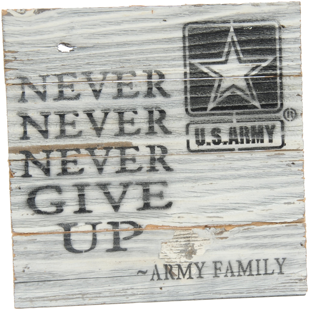 8x8 NEVER NEVER NEVER WOOD SIGN - ARMY - UNIFORMED®